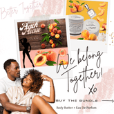 Peach Please Bundle, Body Butter & Eau de Parfum. Better Together