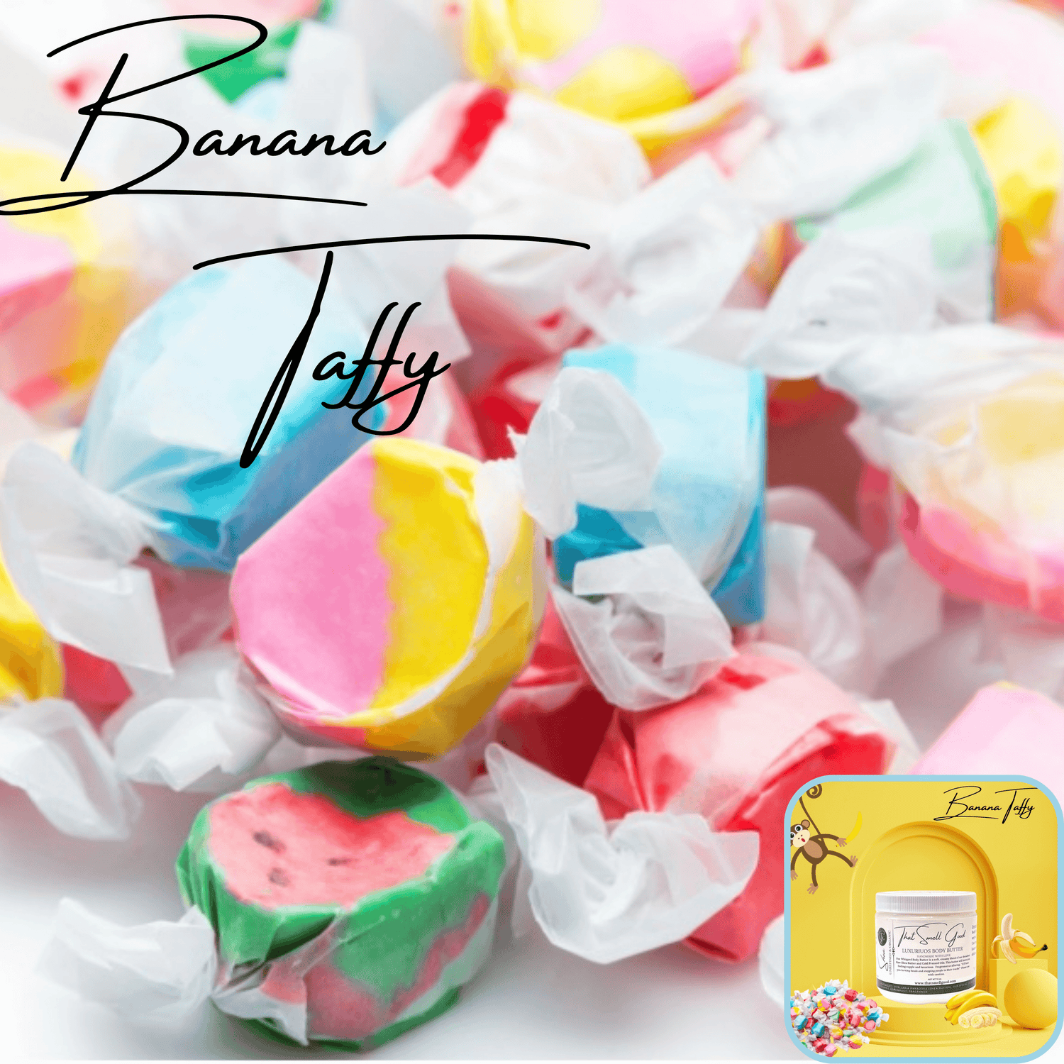 Banana Taffy Body Butter