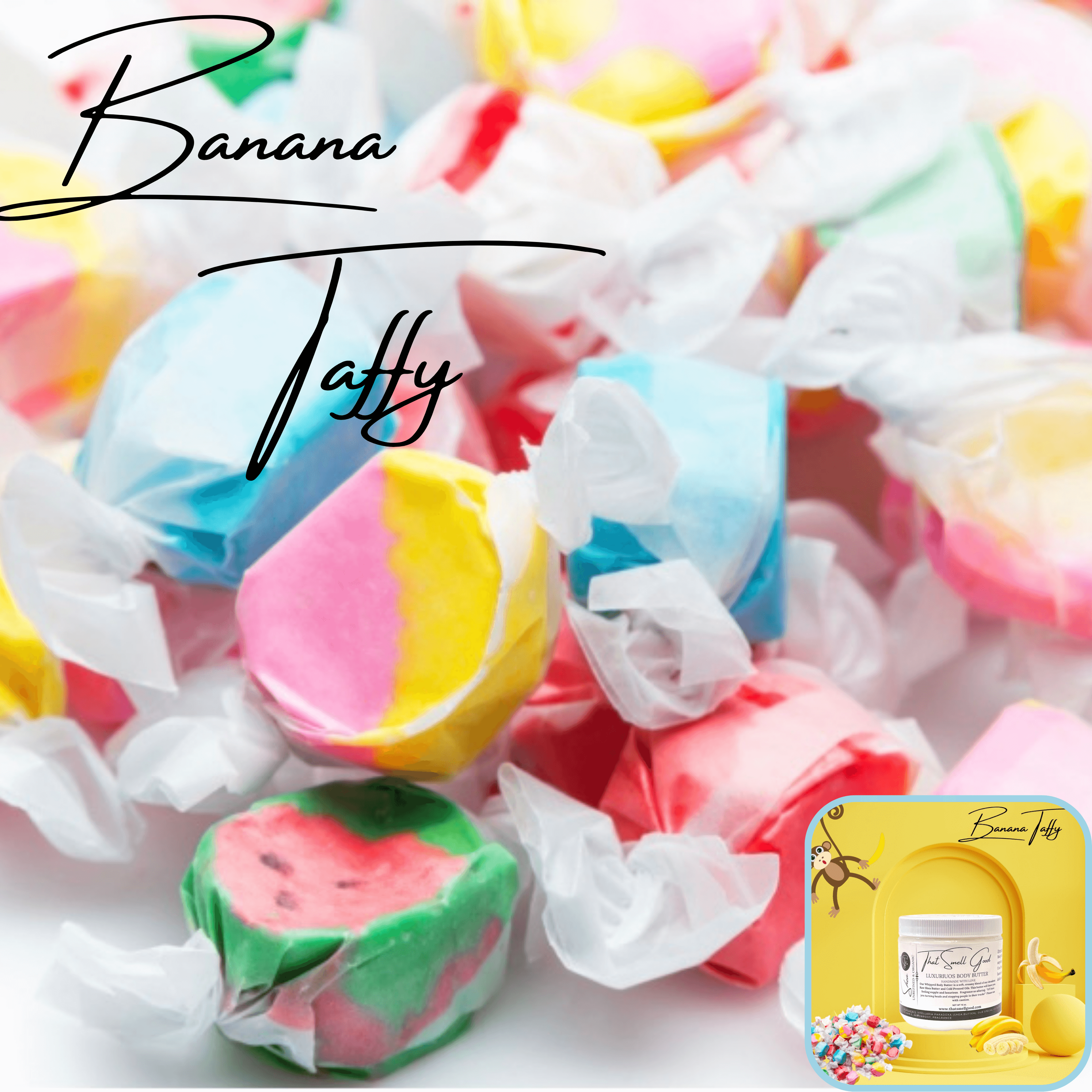 Banana Taffy Body Butter