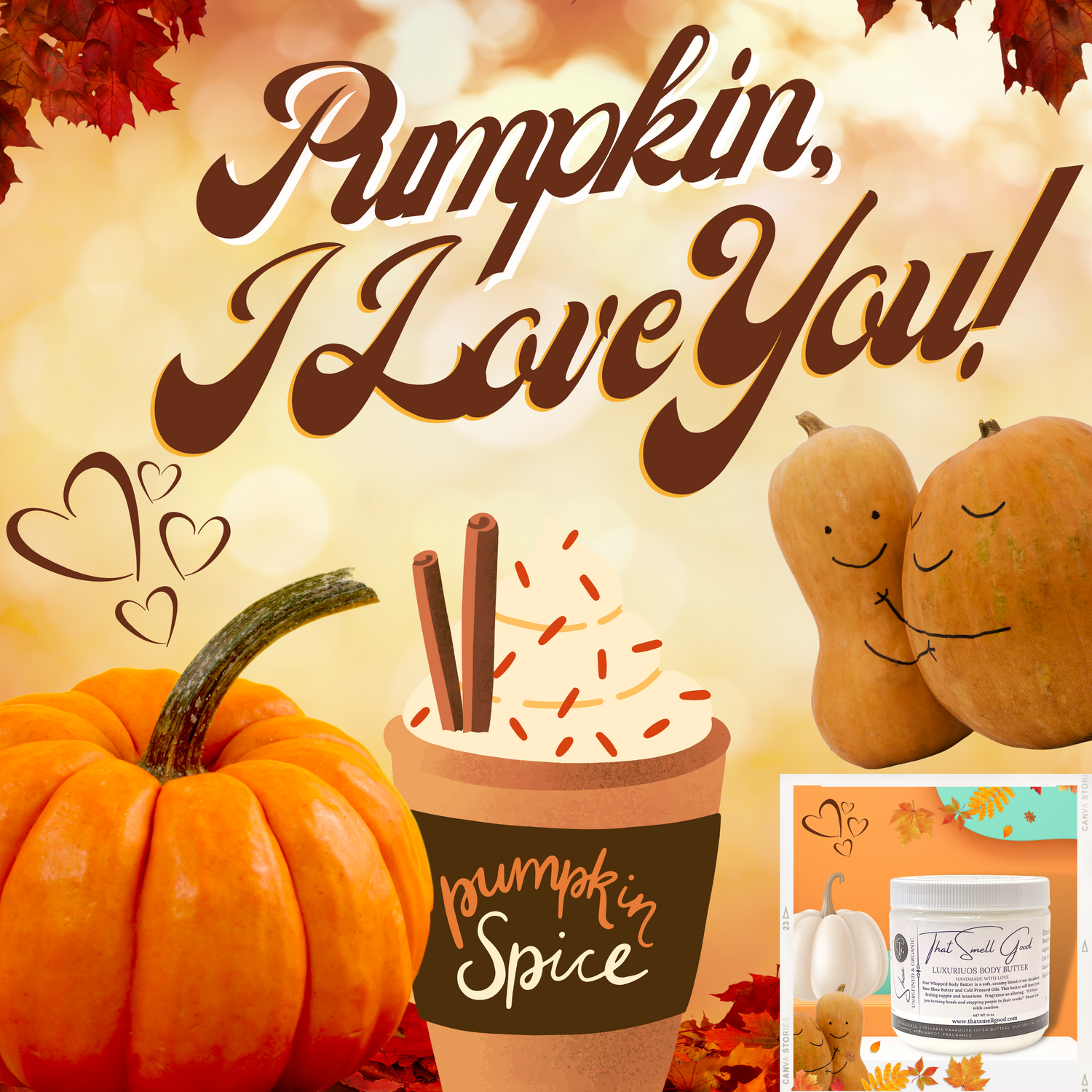 Pumpkin, I Love You! Body Butter