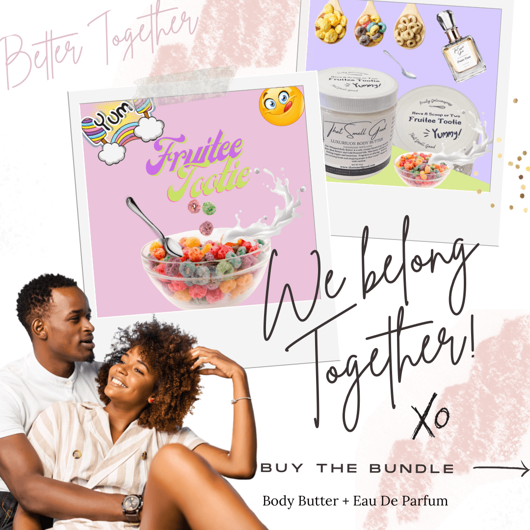 Fruitee Tootie Bundle, Body Butter & Eau de Parfum. Better Together