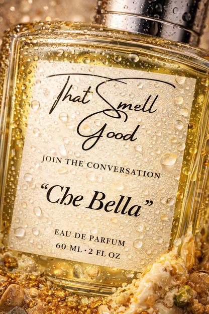 “Che Bella”  Eau De Parfum