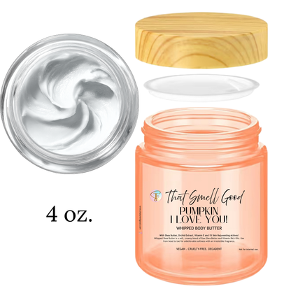 Pumpkin, I Love You! Body Butter
