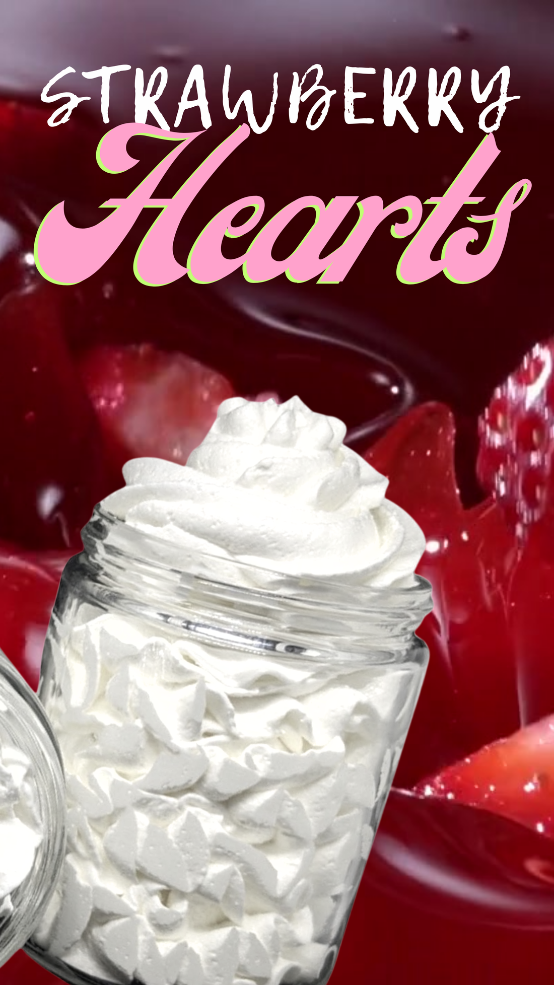 Strawberry Hearts Body Butter by That Smell Good