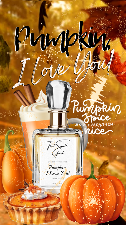 Pumpkin, I Love You! Eau De Parfum