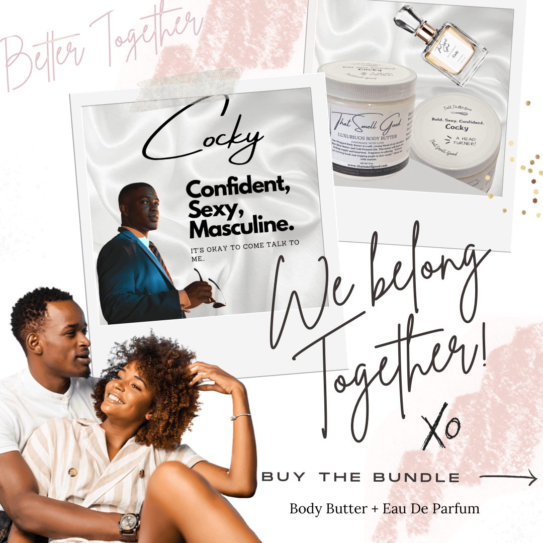 Cocky Bundle, Body Butter & Eau de Parfum. Better Together