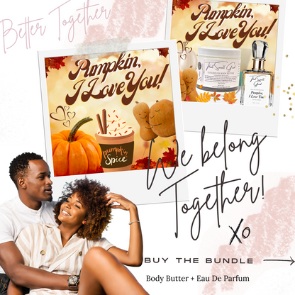 Pumpkin, I Love You! Body Butter &amp; Parfum